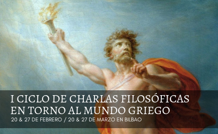 I CICLO DE CHARLAS FILOSÓFICAS EN TORNO AL MUNDO GRIEGO (2)